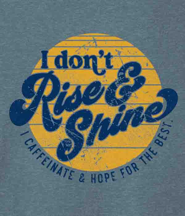 Rise & Shine Slim Fit Tee in Vintage Slate by Mason Jar Label