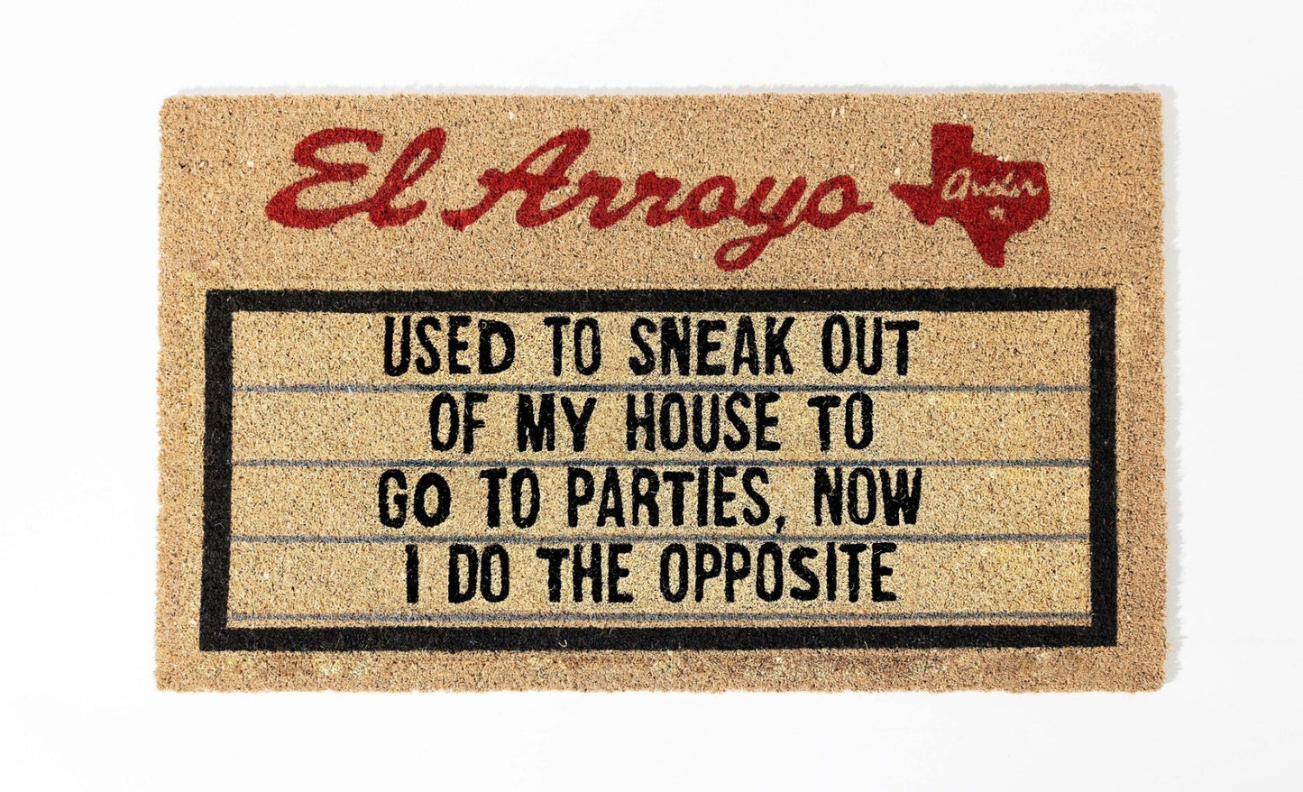 Outdoor Doormat- Sneak Out- El Arroyo