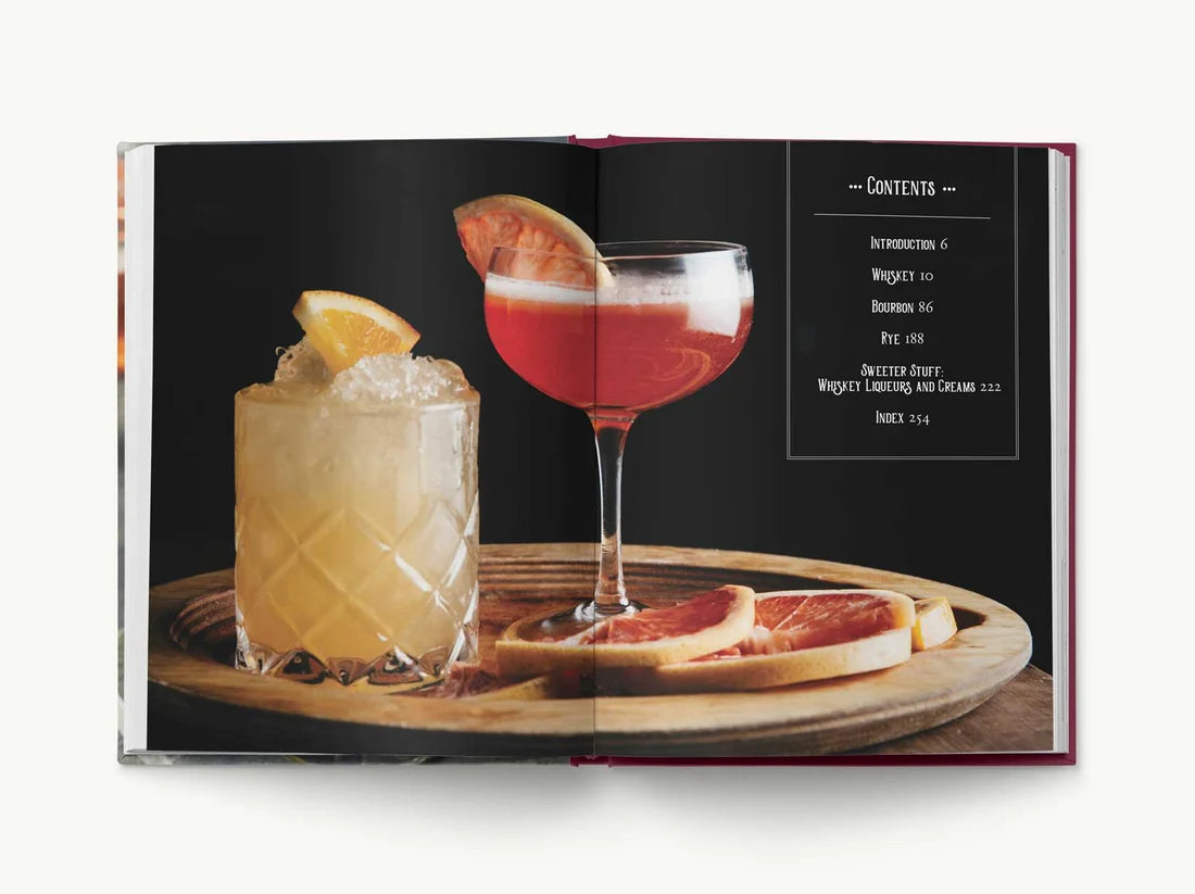 Whiskey Cocktails: Over 100 Recipes from Classics to Modern Originals