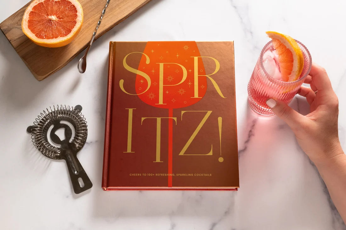 Spritz!: Cheers to 100+ Refreshing, Sparkling Cocktails