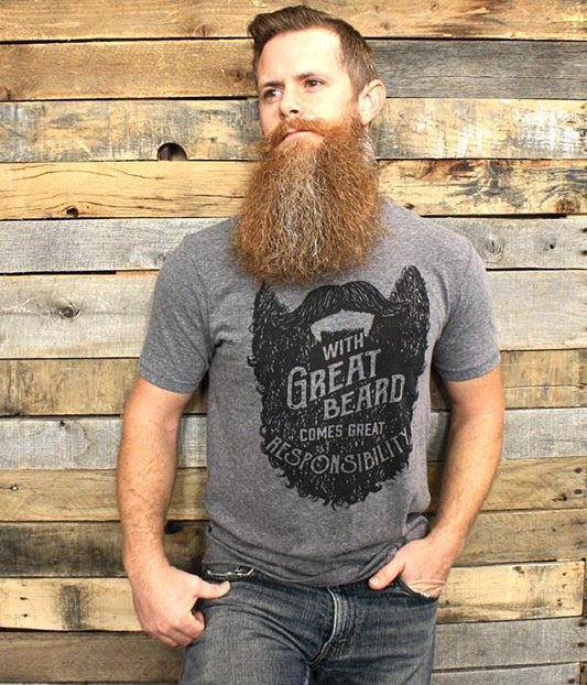 With Great Beard Comes Great Responsibility Unisex Fit Tee in Vintage Steel