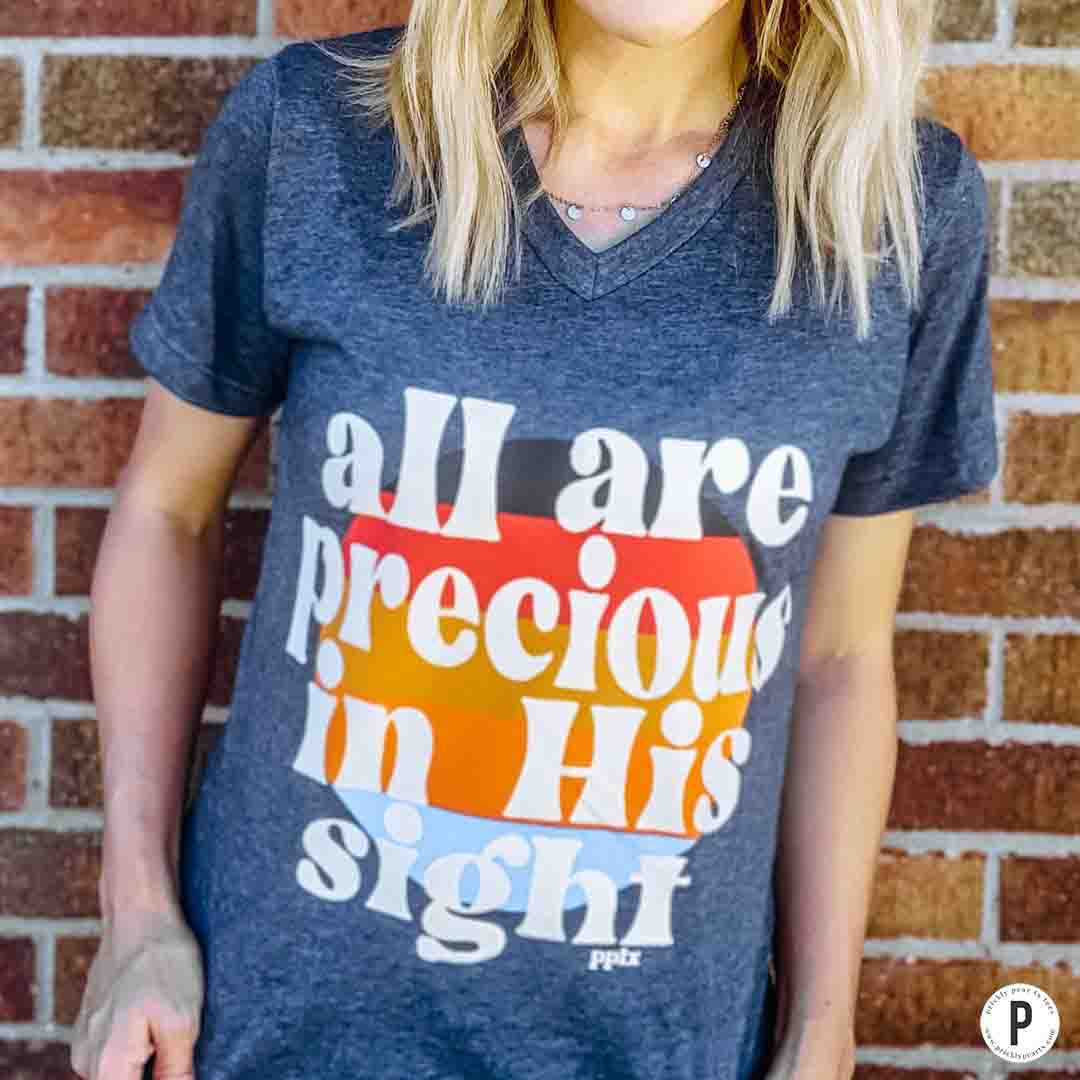 All Precious in His Sight Tee